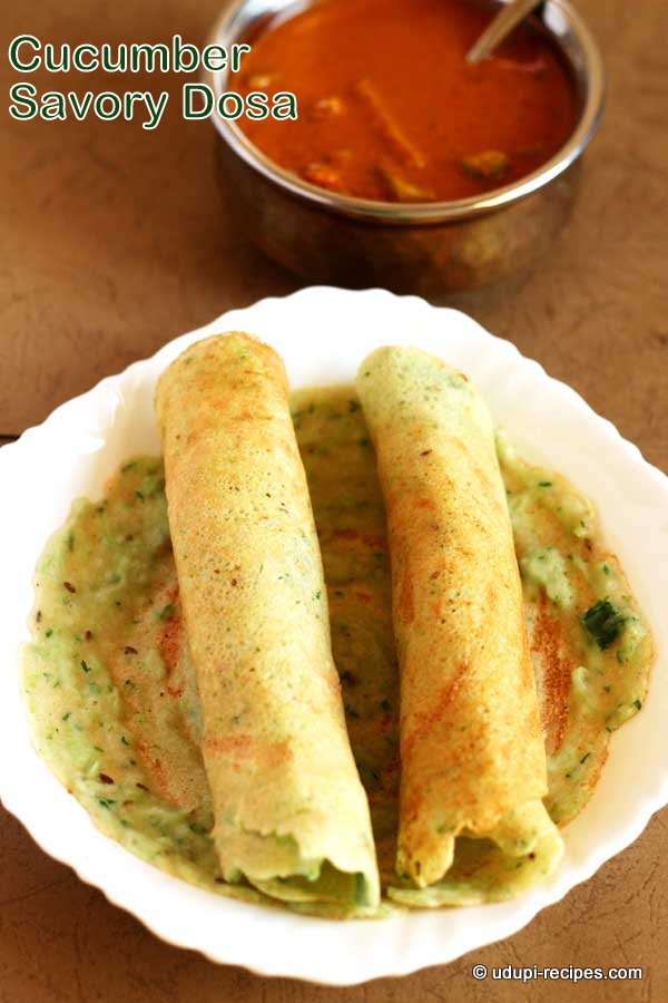 Delicious cucumber-savory-dosa