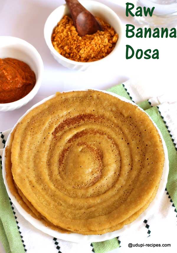 yummy raw banana dosa