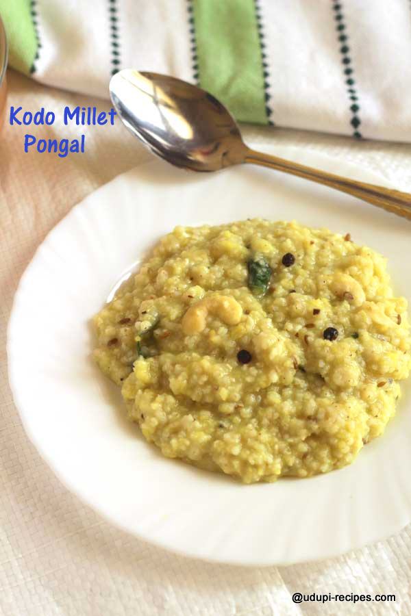 Kodo Millet Pongal Millet Recipes Udupi Recipes