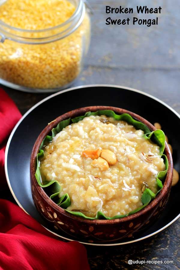 broken wheat sweet pongal