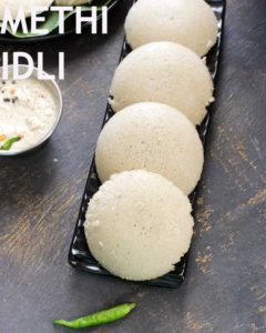 Methi idli - vendhaya idli