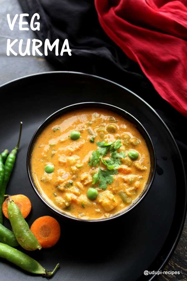 Veg Kurma | Vegetable Kurma | Restaurant Style - Udupi Recipes